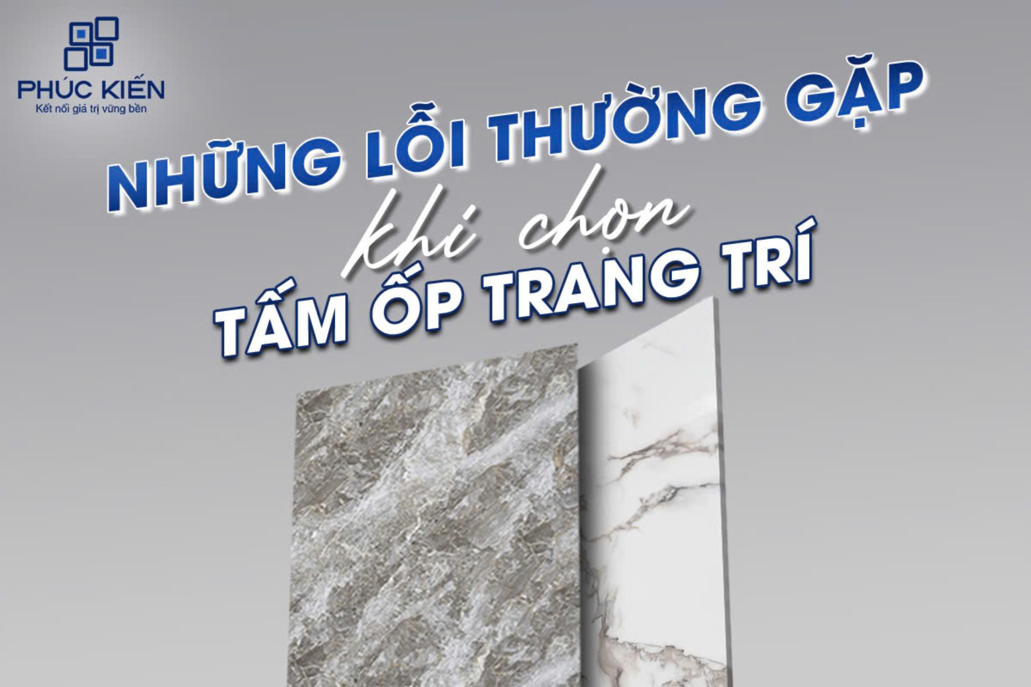 lỗi chọn tấm ốp
