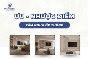 ưu nhược điểm của tấm nhựa ốp tường